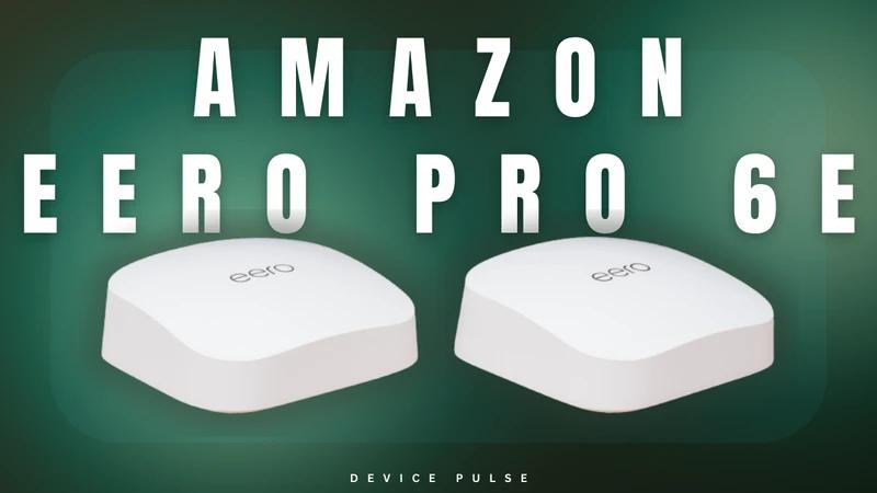 Amazon eero Pro 6E